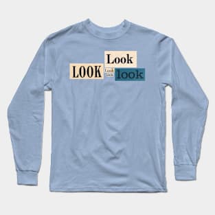 "Look!" Vintage Typography Long Sleeve T-Shirt